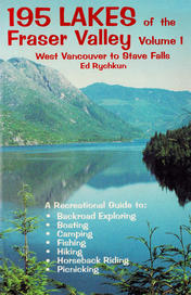 195 Lakes of the Fraser Valley Vol I