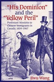 “His Dominion” and the “Yellow Peril”
