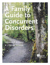 A Family Guide to Concurrent Disorders