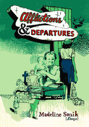 Afflictions &amp; Departures