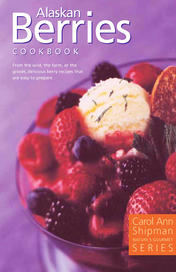 Alaska Berries Cookbook