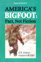 Americas Bigfoot: Fact, Not Fiction