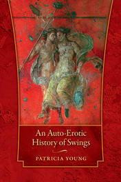 An Auto-Erotic History of Swings