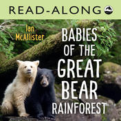 Babies of the Great Bear Rainforest Read-Along
