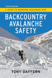 Backcountry Avalanche Safety - 4th Edition