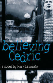 Believing Cedric
