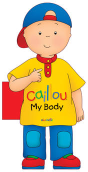 Caillou: My Body