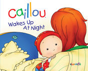 Caillou Wakes Up at Night