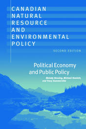 Canadian Natural Resource and Environmental Policy, 2nd ed.