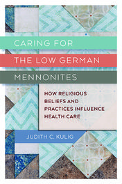 Caring for the Low German Mennonites