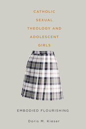 Catholic Sexual Theology and Adolescent Girls