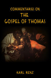 Commentaries On The Gospel Of Thomas