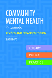 Community Mental Health in Canada, Revised and Expanded Edition