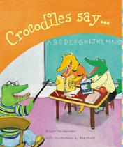 Crocodiles Say?