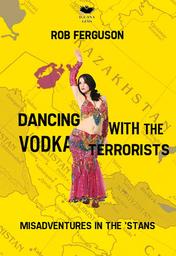 Dancing with the Vodka Terrorists