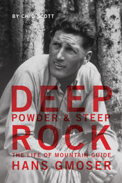 Deep Powder and Steep Rock