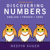Discovering Numbers: English * French * Cree