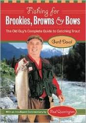 Fishing for Brookies, Browns &amp; Bows