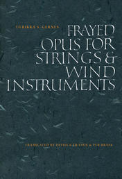 Frayed Opus for Strings &amp; Wind Instruments