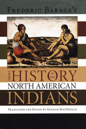 Frederick Baraga's Short History of the North American Indians