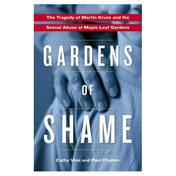 Gardens Of Shame
