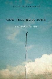 God Telling a Joke and Other Stories