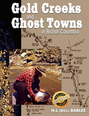 Gold Creeks and Ghost Towns in BC