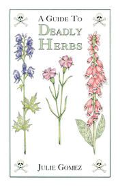 Guide to Deadly Herbs