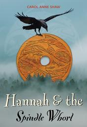 Hannah &amp; the Spindle Whorl