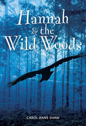 Hannah &amp; the Wild Woods
