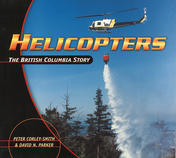 Helicopters: The BC Story