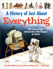 History of Just About Everything, A