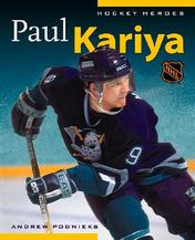Hockey Heroes: Paul Kariya