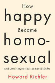 How Happy Became Homosexual
