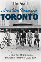 How We Changed Toronto