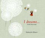 I dreamt...