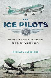Ice Pilots, The