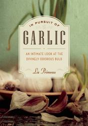 In Pursuit of Garlic