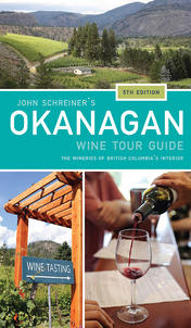 John Schreiner's Okanagan Wine Tour Guide, 5th Edition