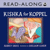 Kishka for Koppel Read-Along