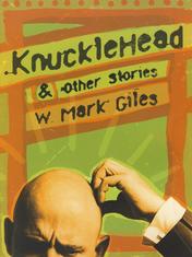 Knucklehead &amp; Other Stories