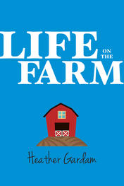 Life on the Farm