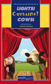Lights! Curtains! Cows!
