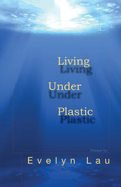 Living Under Plastic