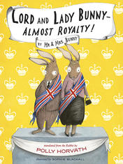 Lord and Lady Bunny — Almost Royalty!