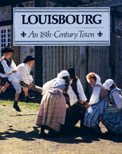 Louisbourg: 18th Century Town