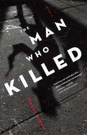 Man Who Killed, The