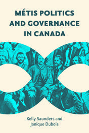Métis Politics and Governance in Canada