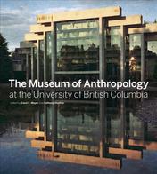 Museum of Anthropology at The University of British Columbia, The