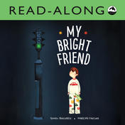 My Bright Friend Read-Along